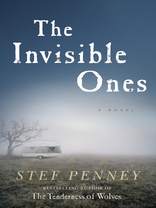 Title details for The Invisible Ones by Stef Penney - Available